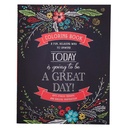 Today is Going to be a Great Day Adult Colouring Book (CLR001)