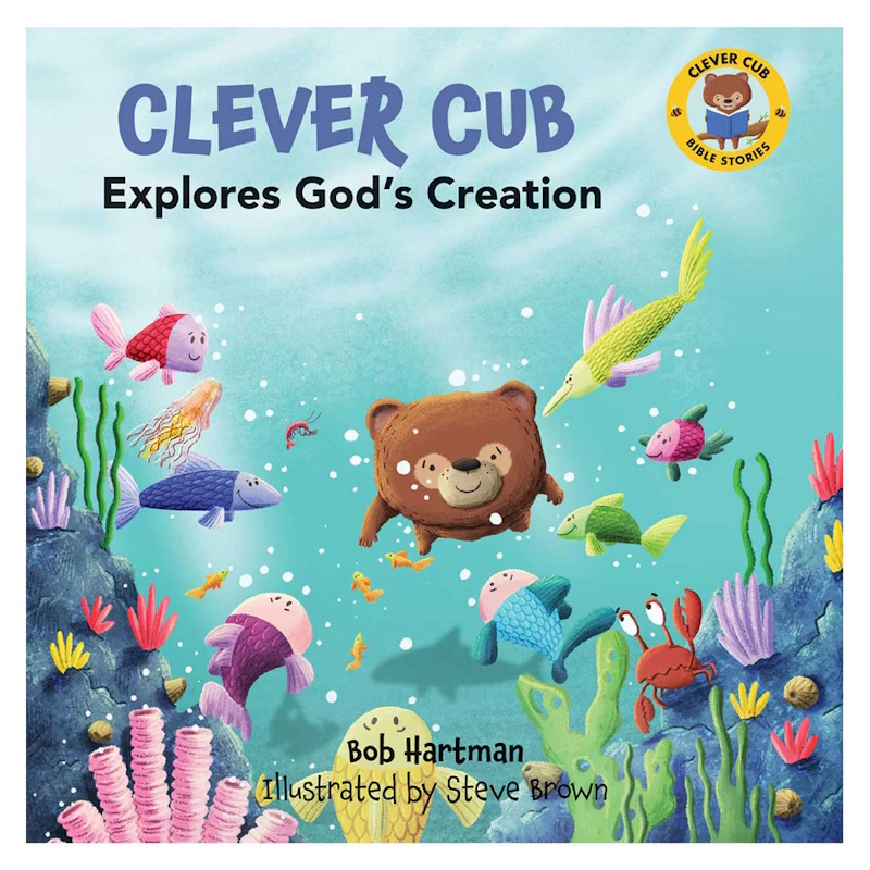Clever Cub Explores God's Creation Paperback